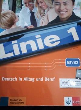 Linie 1 Deutsch in Alltag und Beruf B1+/B2