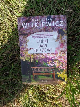 M. Witkiewicz Czereśnie zawsze muszą być dwie