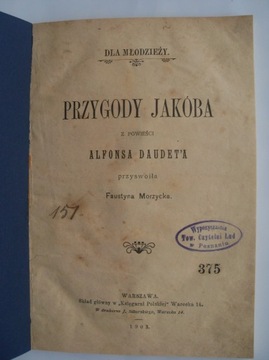 Przygody Jakóba - Alfons Daudet - 1903  Warszawa