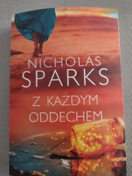 Nicholas Sparks Z Każdym Oddechem