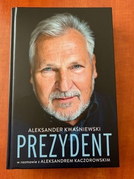 Aleksander Kwaśniewski Prezydent Rozmowa 