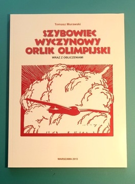 "Szybowiec wyczynowy Orlik olimpijski"