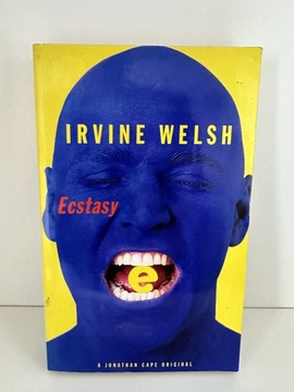 Irvine Welsh - Ecstasy 