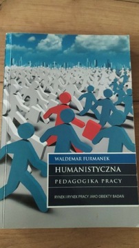 Humanistyczna Pedagogika Pracy - Furmanek 