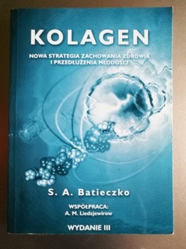 Batieczko - Kolagen. Nowa strategia (wyd. III)