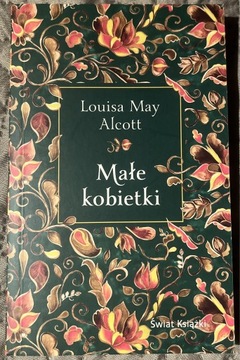 Małe kobietki. Louisa May Alcott