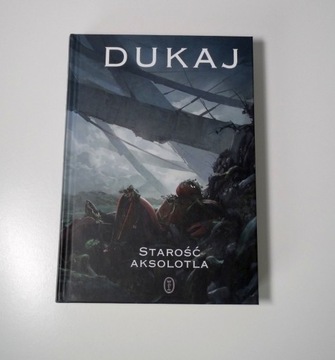 Starość aksolotla Jacek Dukaj z autografem