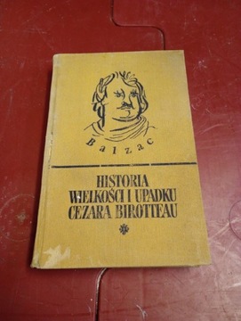 Balzac - Historia wielkości i upadku Cezara ...