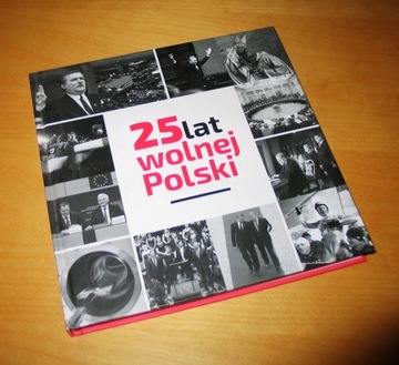 25 lat wolnej Polski album praca zbiorowa stan bdb