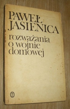 Rozważania o wojnie domowej   Paweł Jasienica