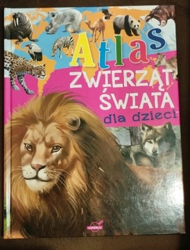 Atlas zwierząt świata dla dzieci. 
