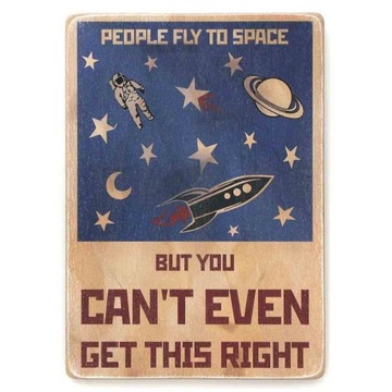 Drewniany poster People fly to space