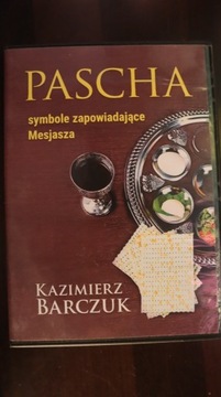 Pascha symbole zapowia. Mesjasza Kazimierz Barczuk