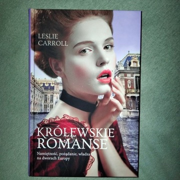 królewskie romanse leslie carroll