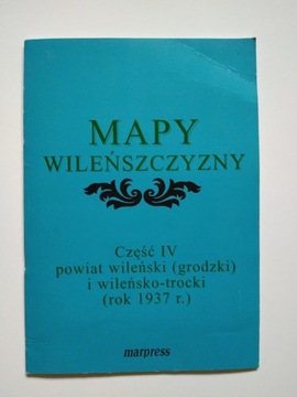 Mapy Wileńszczyzny część IV