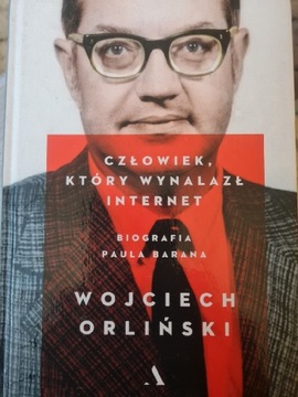Człowiek który wynalazł internet W.Orlinski