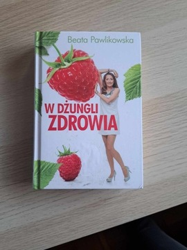 W dżungli zdrowia Pawlikowska