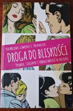 Droga do bliskości Pia Mellody Lawrence Freundlich