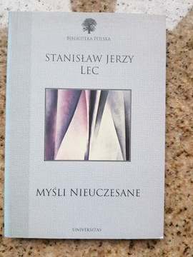 Stanisław Jerzy Lec - Myśli nieuczesane