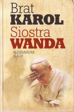 Brat Karol siostra Wanda (Półtawska) * Klich