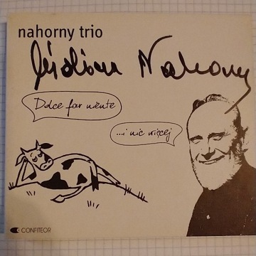 Nahorny Trio - Dolce far niente ...i nic więcej