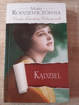 Maria Rodziewiczówna - Kądziel