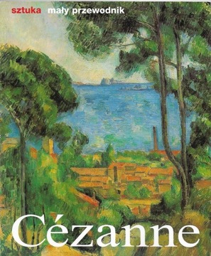 Cezanne sztuka mały przewodnik