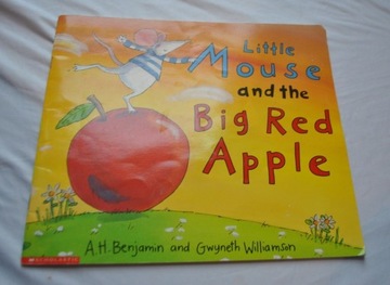 LITTLE MOUSE AND THE BIG RED APPLE SCHOLASTIC