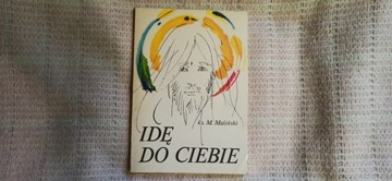 Książka Idę do ciebie ks. M. Maliński