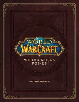 World of Warcraft Wielka Księga Pop-Up