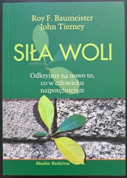 Siła Woli Roy Baumeister