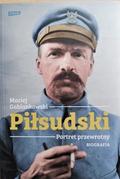 Piłsudski Portret przewrotny, Gablankowski Maciej