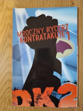 Batman - Mroczny Rycerz Kontratakuje 1