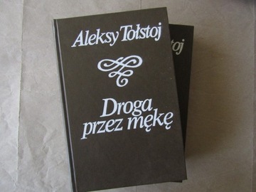 Aleksy Tołstoj – Droga przez mękę (3 tomy)