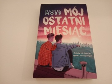 Marcel Moss,,MÓJ OSTATNI MIESIĄC,,