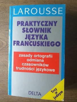 Praktyczny słownik j. francuskiego trzy w jednym