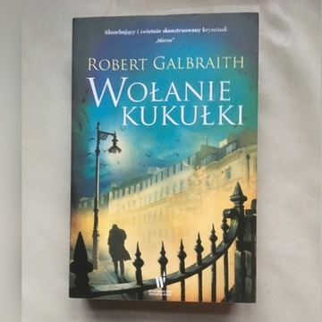 Robert Galbraith (J. K. Rowling) - Wołanie kukułki