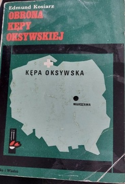 OBRONA KĘPY OKSYWSKIEJ EDMUND KOSIARZ