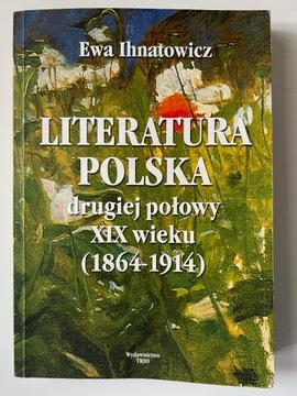 Literatura Polska Ewa Ihnatowicz