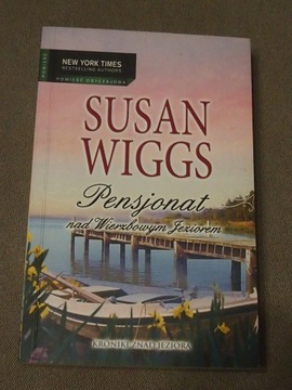 Susan Wigss - Pensjonat nad Wierzbowym Jeziorem.