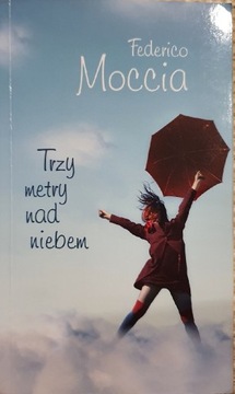 Federico Moccia. Trzy metry nad niebem