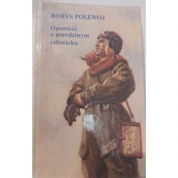  Borys Polewoj - Opowieść o prawdziwym człowieku