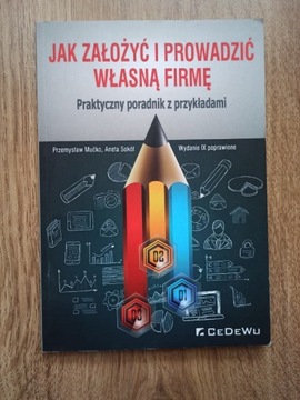 Jak założyć i prowadzić własną firmę praktyczny 