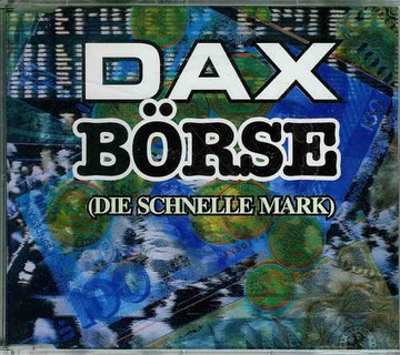 DAX - Börse (Die Schnelle Mark) 1992 TECHNO MAXI CD