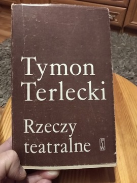 Rzeczy teatralne Tymon Terlecki 