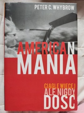American mania - Peter Whybrow