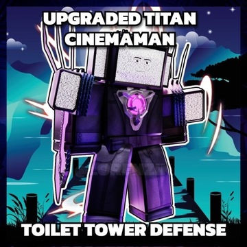 Toilet Tower Defense - Upgraded Titan Cinemaman