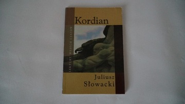 Kordian - Juliusz Słowacki