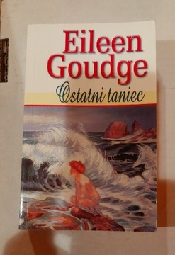 OSTATNI TANIEC Eileen Goudge