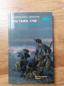 Władysław A. Serczyk Połtawa 1709 (HBK) 